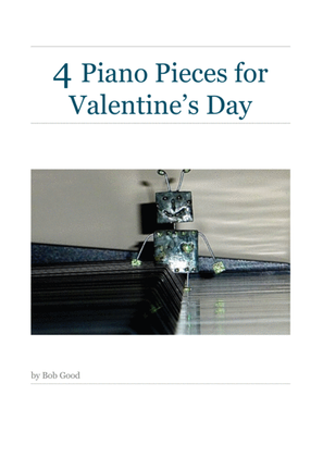 4 Piano Pieces for Valentine's Day