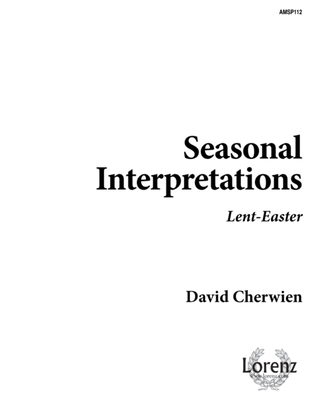 Book cover for Seasonal Interpretations: Lent-Easter