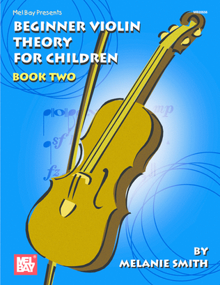 Beginner Violin Theory for Children, Book Two