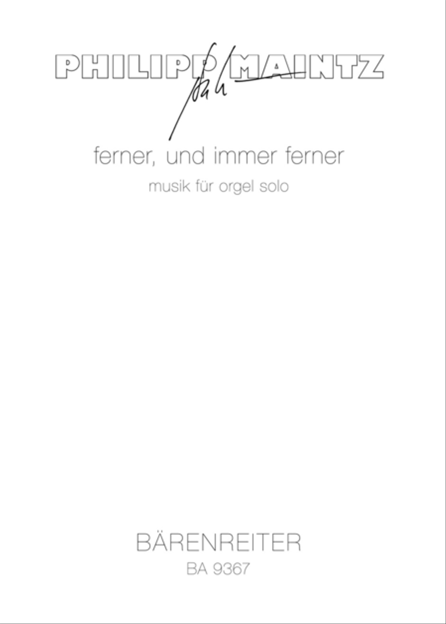 ferner, und immer ferner (2007/2008)