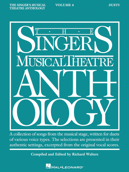 The Singer's Musical Theatre Anthology: Duets – Volume 4