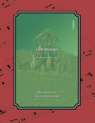 Little Wonder (Mary's Lullaby) - a vocal solo for Christmas