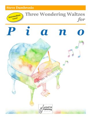 Three Wondering Waltzes for Piano