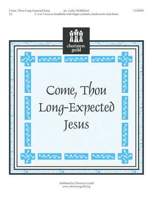 Come, Thou Long-Expected Jesus