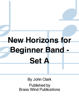New Horizons for Beginner Band - Set A