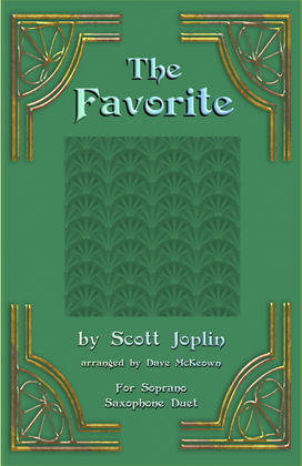 The Favorite, Two-Step Ragtime for Soprano Saxophone Duet