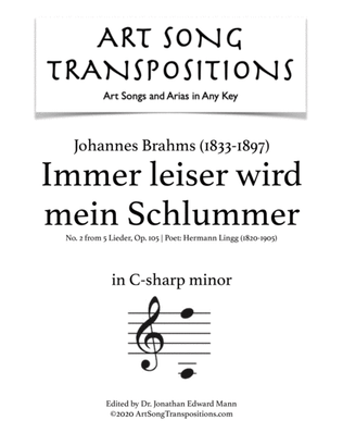 Book cover for BRAHMS: Immer leiser wird mein Schlummer, Op. 105 no. 2 (transposed to C-sharp minor)