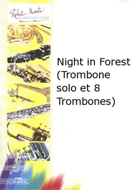 Night in forest (trombone solo et 8 trombones)