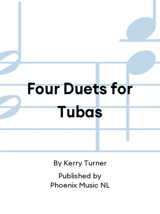 Four Duets for Tubas