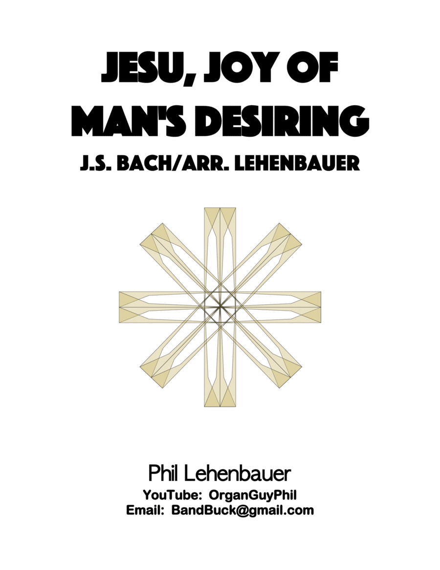 Jesu, Joy of Man's Desiring, organ work by J.S. Bach, arranged by Phil Lehenbauer Organ Solo scores gallery preview page 1