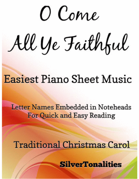 O Come All Ye Faithful Easiest Piano Sheet Music