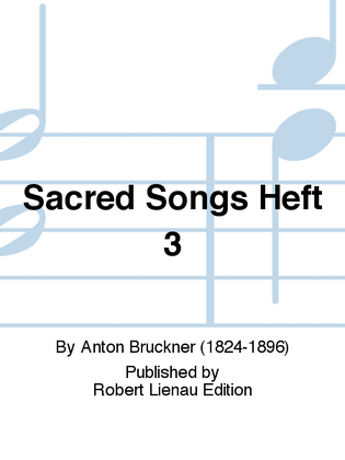 Sacred Songs Heft 3
