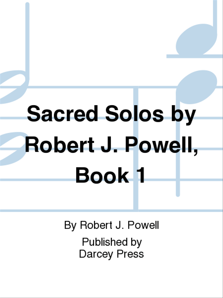 Sacred Solos by Robert J. Powell, Book 1 Voice Solo scores gallery preview page 1