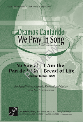 I Am the Bread of Life / Yo Soy el Pan de Vida