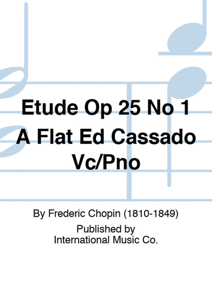 Etude Op 25 No 1 A Flat Ed Cassado Vc/Pno