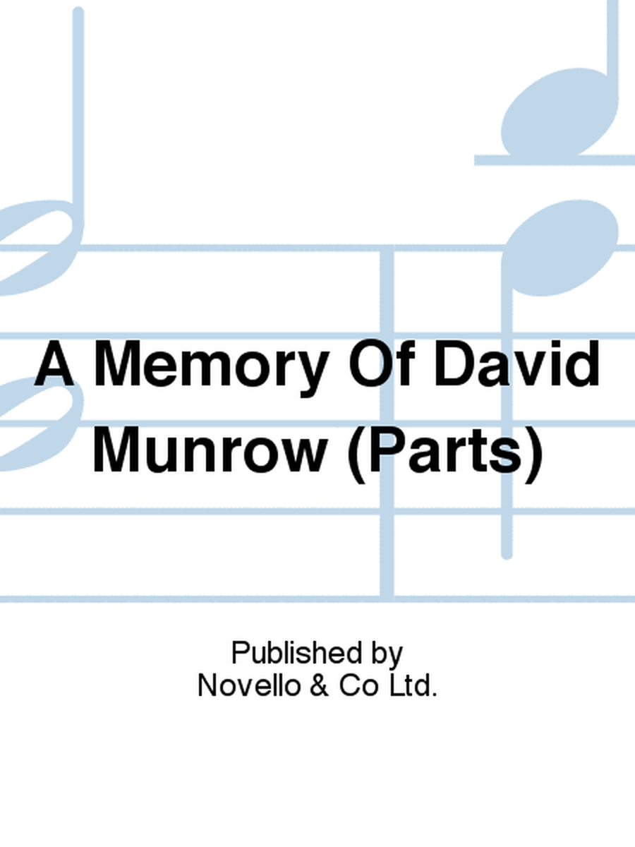 A Memory Of David Munrow (Parts)