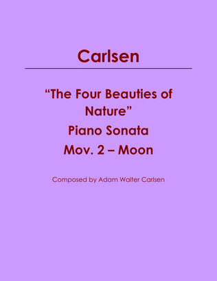 The Four Beauties of Nature Piano Sonata Mov. 2 - Moon