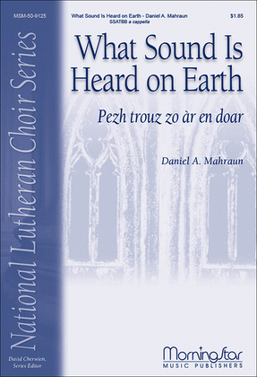 Book cover for What Sound Is Heard on Earth/Pezh trouz zo àr en doar