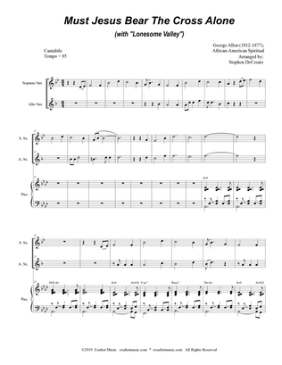 Must Jesus Bear The Cross Alone (with "Lonesome Valley") (Duet for Soprano and Alto Saxophone)