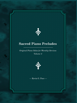 Book cover for Sacred Piano Preludes 4, original piano solos
