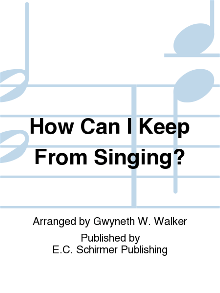 How Can I Keep From Singing? Choir scores gallery preview page 1