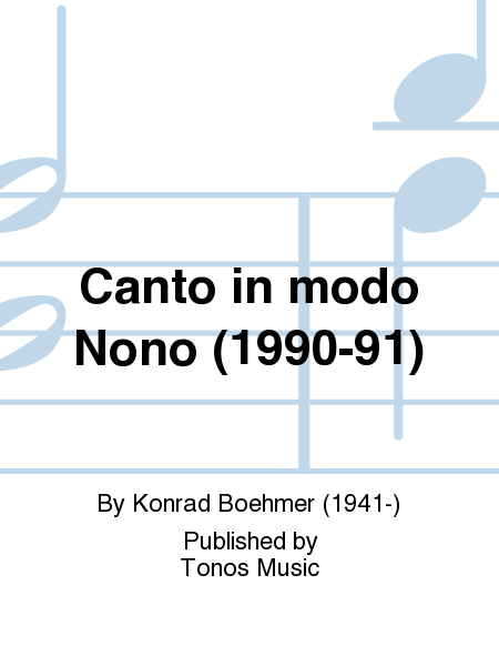Canto in modo Nono (1990-91)