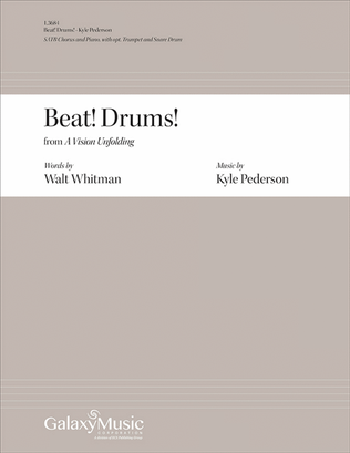 Book cover for Beat! Drums!: from A Vision Unfolding (Choral Score)