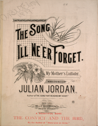 The Song I'll Ne'er Forget. My Mother's Lullaby