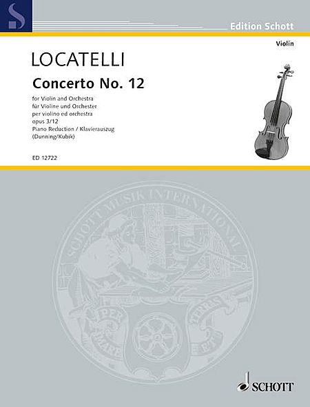 Pietro Antonio Locatelli: Concerto No. 12 in D Major, Op. 3