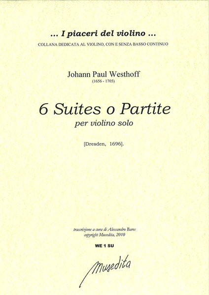 6 Suites o Partite ([Dresden, 1696])