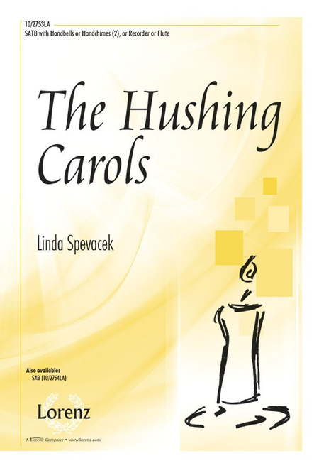 The Hushing Carols
