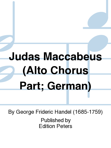 Judas Maccabeus (Alto Chorus Part; German)