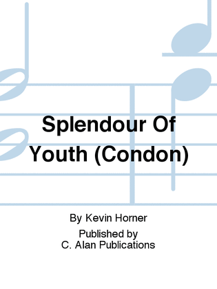 Splendour Of Youth (Condon)