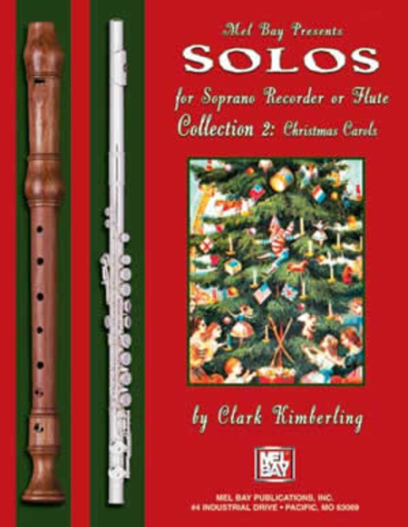Solos for Soprano Recorder or Flute Collection 2: Christmas Carols