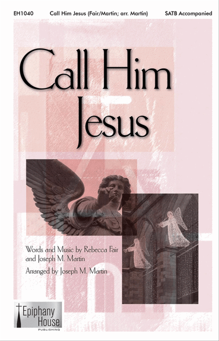 Call Him Jesus 4-Part scores gallery preview page 1
