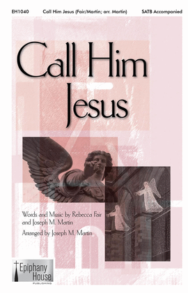 Book cover for Call Him Jesus