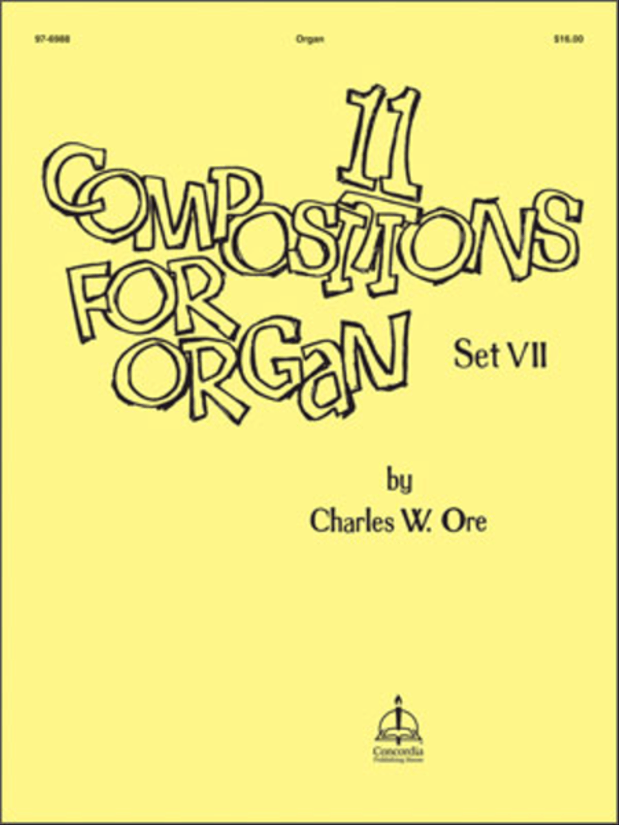 Eleven Compositions For Organ, Set VII