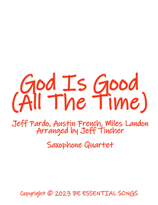 Book cover for God Is Good (all The Time)