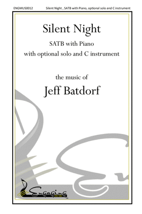 Silent Night - SATB with Piano, Optional Solo and C Instrument.