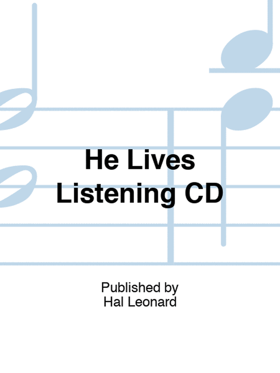 He Lives Listening CD