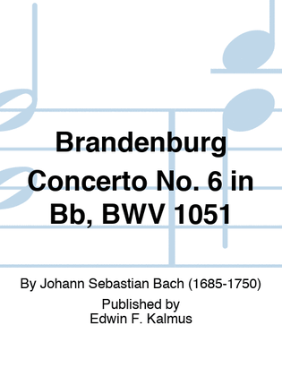 Book cover for Brandenburg Concerto No. 6 in Bb, BWV 1051
