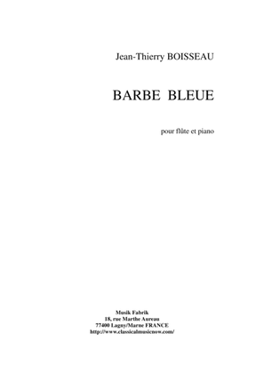 Jean-Thierry Boisseau: Barbe-Bleue for flute and piano