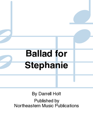 Ballad for Stephanie