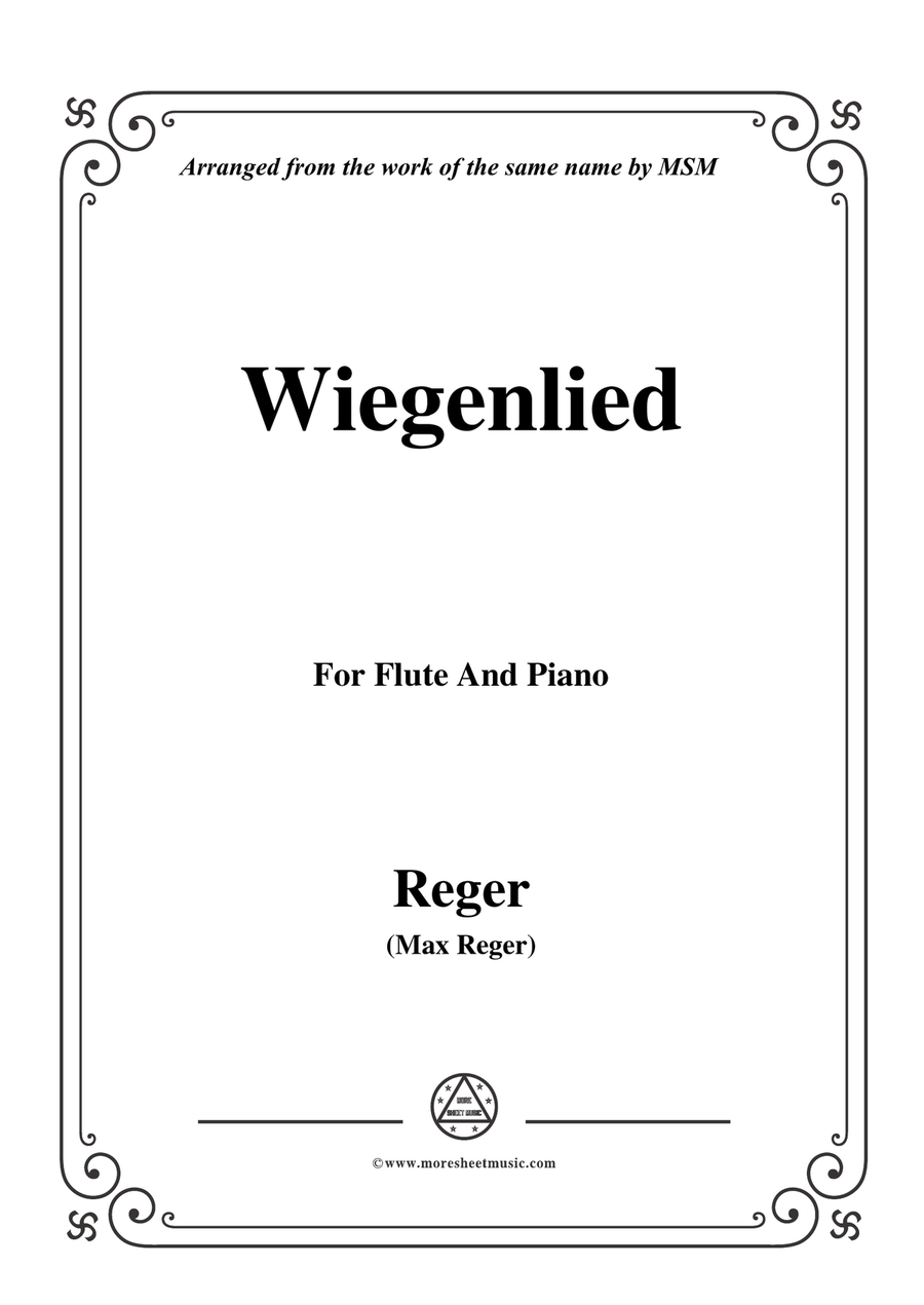 Reger-Wiegenlied,for Flute and Piano