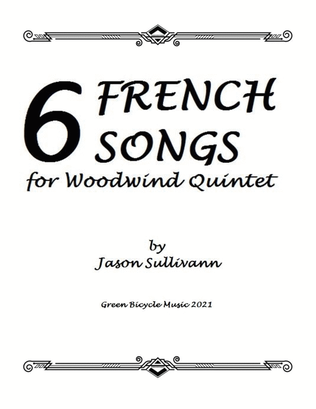 Six French Songs for Woodwind Quintet