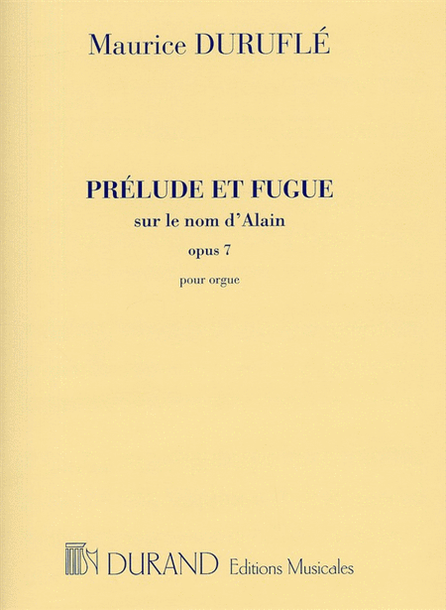 Prelude et Fugue sur le nom d'Alain Opus 7