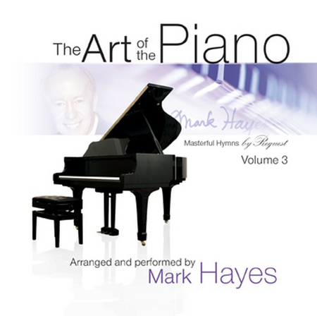 The Art of the Piano, Volume  3 - Performance CD