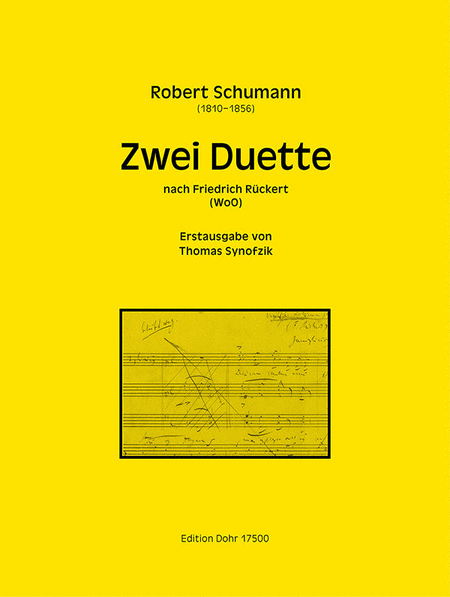 Zwei Duette nach Friedrich Rckert WoO (1841/1849) (Erstausgabe)