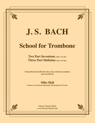 School for Trombone Inventions and Sinfonias with sound files