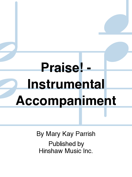 Praise! - Instrumentation
